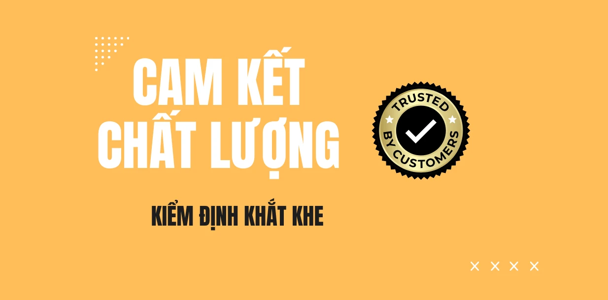 CAM KẾT CHẤT LƯỢNG